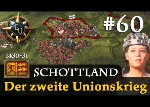 #60: Der 2. Unionskrieg ✦ Schottland ✦ Let's Play Europa Universalis V