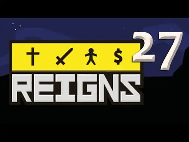 Let's Play Reigns #27: König Heinrich IV. (german / deutsch / gameplay)