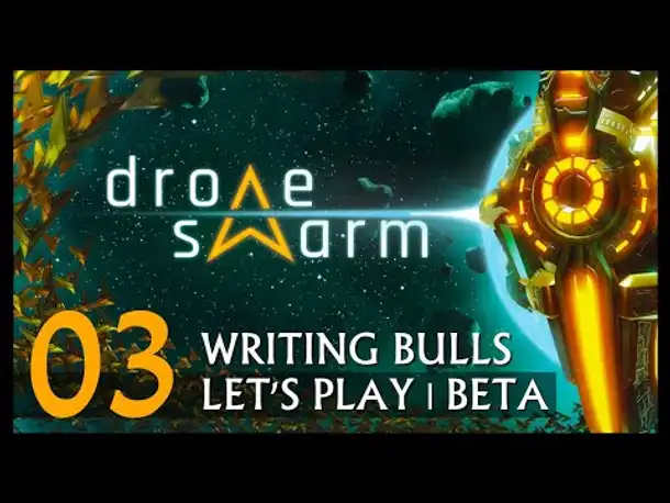Preview Let's Play: Drone Swarm (03) | Beta [Deutsch]