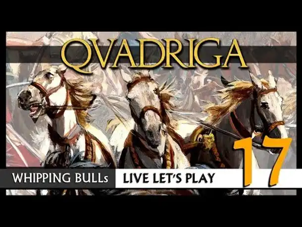 Let's Play: QVADRIGA mit Whipping Bull (17) [Deutsch]