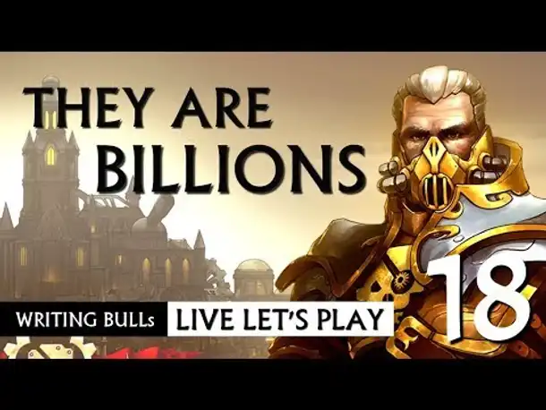 Let's Play: They Are Billions - Kampagne (18) [Deutsch]