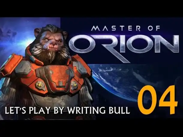 Let's Play: Master of Orion | Bulrathi (04)