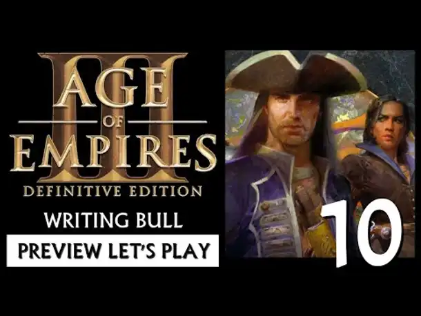 Preview Let's Play: Age of Empires III: Definitive Edition (10) [deutsch]