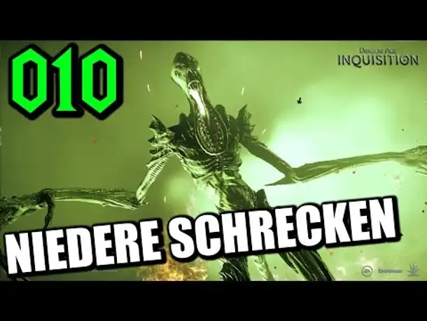 Let's Play Dragon Age Inquisition Gameplay German Deutsch Part 10 Niedere Schrecken
