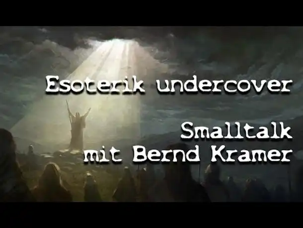 Smalltalk mit Bernd Kramer: Esoterik undercover