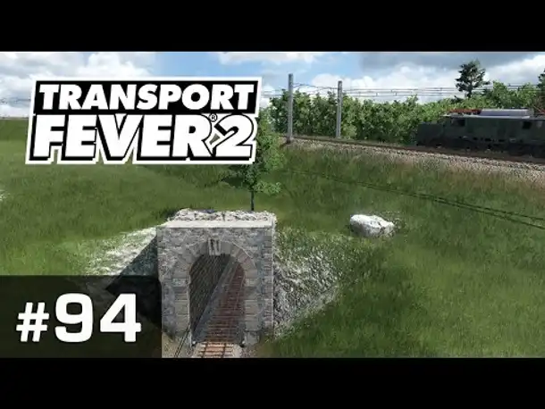 #94: Drunter statt drüber ✦ Let's Play Transport Fever 2 ✦ Sandbox / schwer