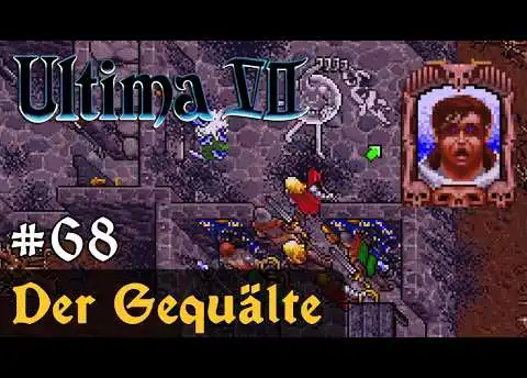 #68: Der Gequälte ✦ Let's Play Ultima VII - The Black Gate ✦ Slow-, Long- & Roleplay