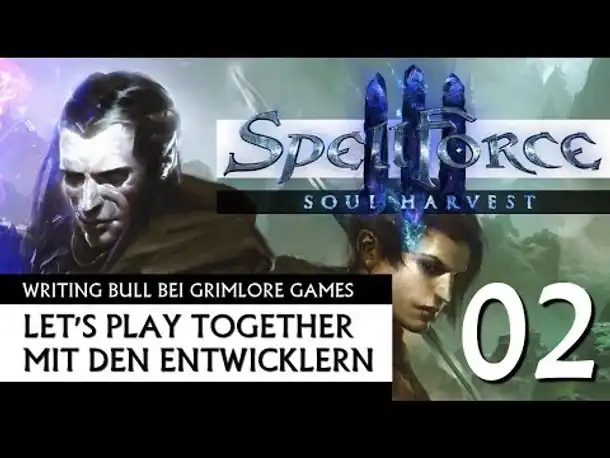 Let's Play mit Entwicklern: SpellForce 3 Soul Harvest (02) [Deutsch]