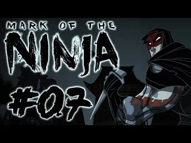 #07 - Mark of the Ninja - Verfolgung nach Europa!