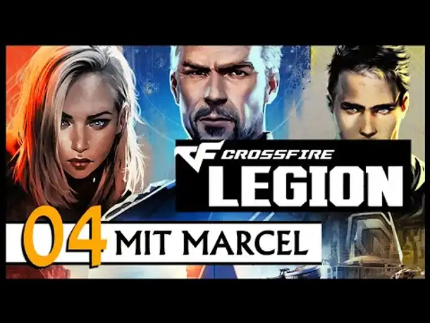 CROSSFIRE: LEGION | Mit Marcel (04) [Deutsch]