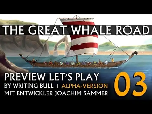 Preview Let's Play: The Great Whale Road (03) | Dänen [deutsch]