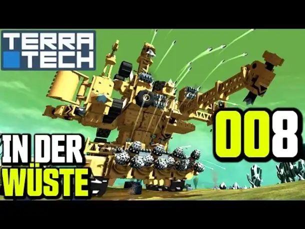 Terra Tech Gameplay German | Deutsch #008 In der Wüste | Let's Play TerraTech