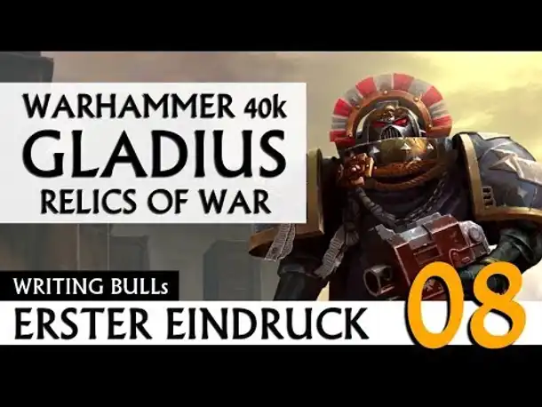 Erster Eindruck: Warhammer 40k: Gladius - Relics of War (08)