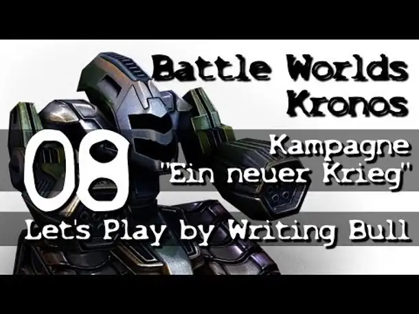 Let's Play: Battle Worlds Kronos | Mission 1 (Teil 8)
