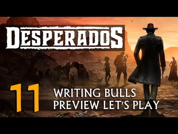 Preview Let's Play: Desperados III (11) [Deutsch]