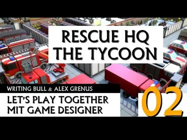Let's Play: Rescue HQ The Tycoon (02) mit Entwickler! [Deutsch]