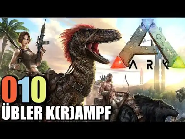 Ark Survival Evolved Gameplay German #010 Übler K(r)ampf | Let's Play Ark Survival Evoled Deutsch