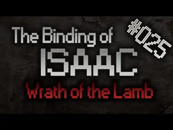 Let's Play The Binding of Isaac: Wrath of the Lamb #025 [HD][Deutsch][2/4]
