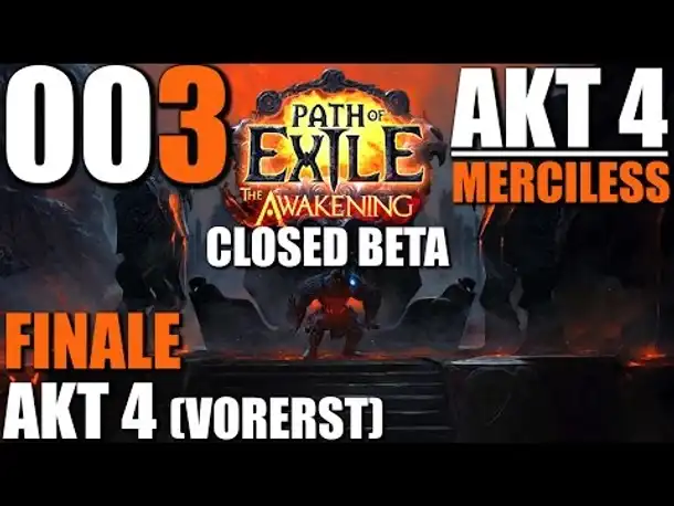 Path of Exile The Awakening | Closed Beta #3 Akt 4 & Neue Skills | German | Fire Nova Mine Build