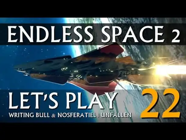 Let's Play: Endless Space 2 | Unfallen (22) [deutsch]