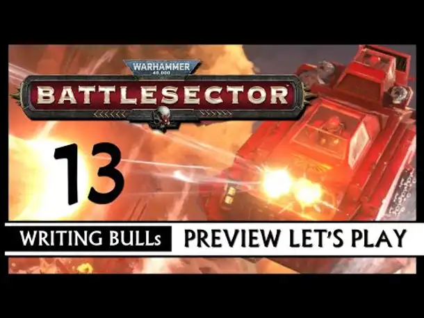 Preview Let's Play: Warhammer 40,000: Battlesector (13) [Deutsch]