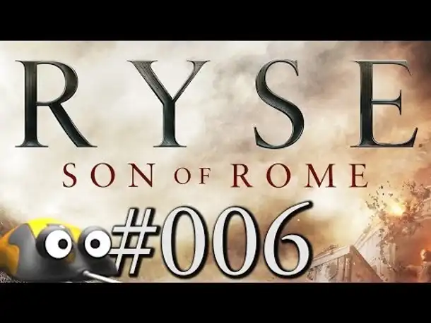 Let's Play Ryse Son of Rome #006 Fortsetzung Folgt? [Xbox One Gameplay German Deutsch]