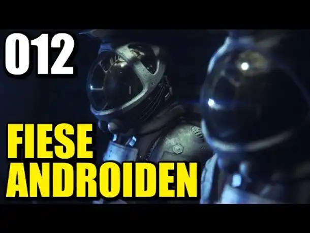 Let's Play Alien Isolation Gameplay German |  Deutsch Ps4 Part 12 - FIESE ANDROIDEN