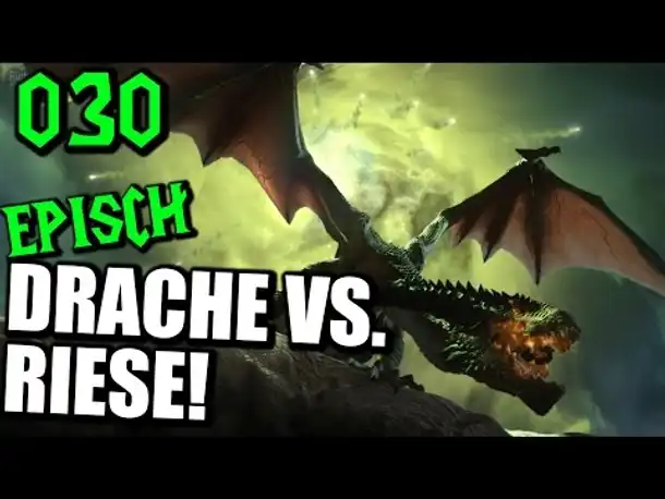 Let's Play Dragon Age Inquisition Gameplay German Deutsch Part 30 Drache vs. Riese