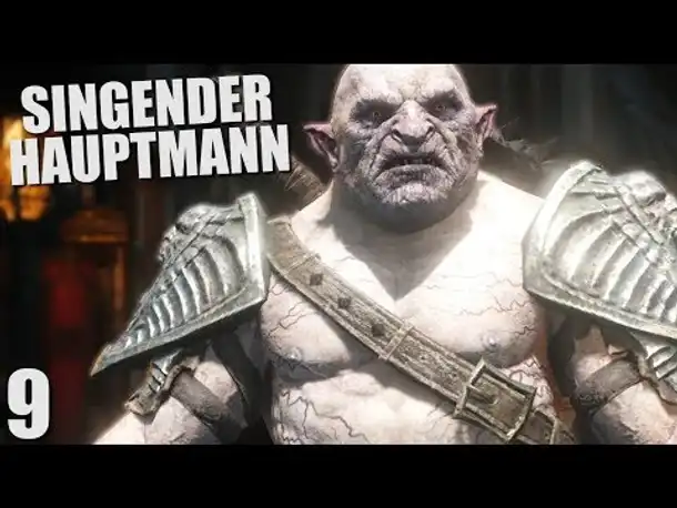 Mittelerde: Schatten des Krieges #9 Singender Hauptmann | Shadow of War Gameplay German
