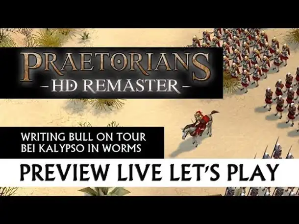 Erster Eindruck: Praetorians - HD Remaster [Deutsch]
