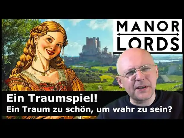 Zu viel Hype? Scheinwerfer: Manor Lords | Review & Kommentar [Deutsch]