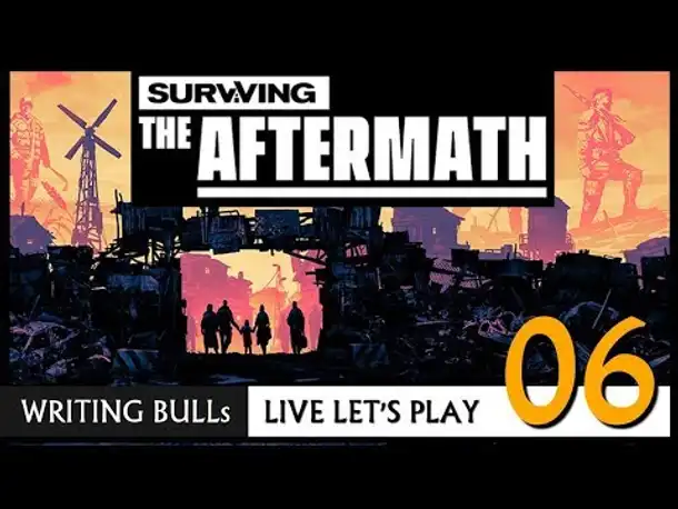 Live Let's Play: Surviving the Aftermath (06) [Deutsch]