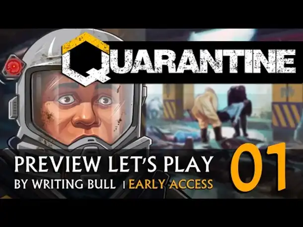 Preview Let's Play: Quarantine - Early Access (01) [deutsch]