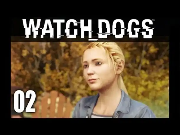 WATCH_DOGS #02 - Mysteriöser Belästiger! ☆ Let's Play Watch Dogs
