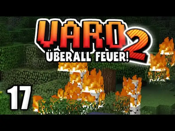 Minecraft VARO 2 |  #17 | Der Wald steht in Flammen!