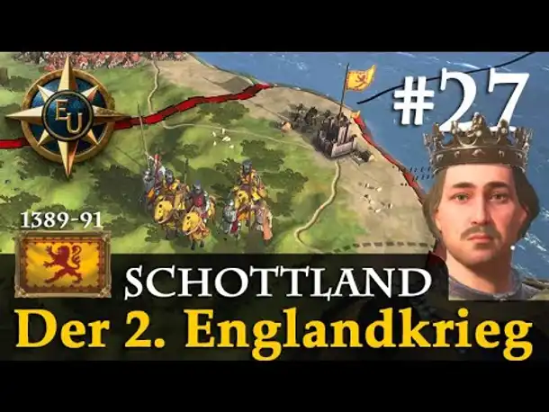 #27: Der 2. Schottisch-Englische-Krieg ✦ Schottland ✦ Let's Play Europa Universalis V