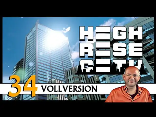 HIGHRISE CITY: Anno meets Cities Skylines (34) | Full Release [Deutsch]