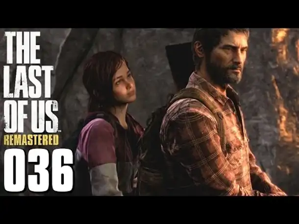 THE LAST OF US REMASTERED PS4 Gameplay German Part 36 (Blind |  Let's Play Gameplay Deutsch )