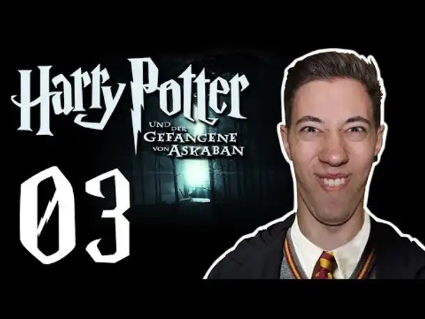 NEHMT KEINE GEFANGENEN #03 | Harry Potter und der Gefangene von Askaban [HD|German|Blind|]