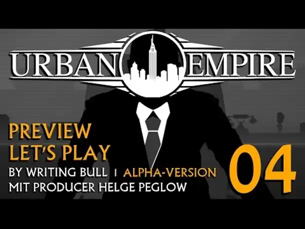Preview Let's Play: Urban Empire | Alpha (04) [deutsch]