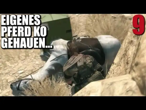 Metal Gear Solid 5 Phantom Pain Gameplay German Part 9 Pferd KO gehauen | Let's Play Deutsch PS4