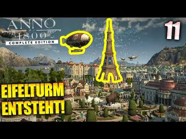 Ich baue den EIFELTURM in Anno 1800