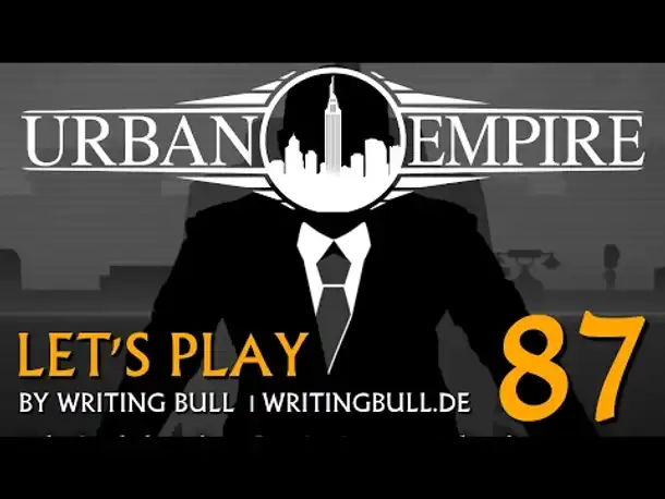 Let's Play: Urban Empire (87) [deutsch]
