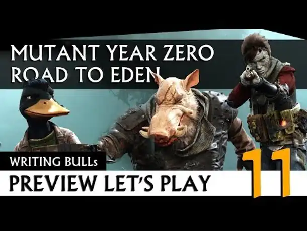 Preview Let's Play: Mutant Year Zero - Road to Eden (11)