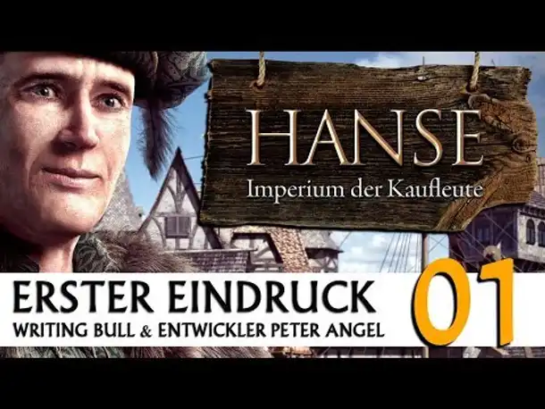 Erster Eindruck: Hanse - mit Entwickler (01) [Deutsch]