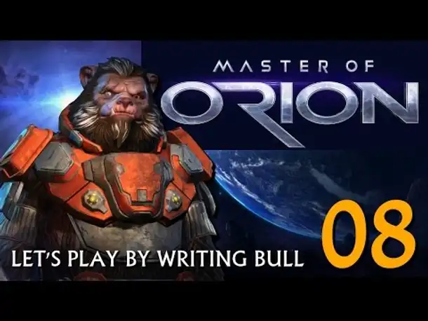 Let's Play: Master of Orion | Bulrathi (08)