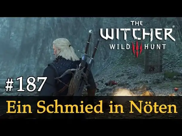 #187: Ein Schmied in Nöten ✦ Let's Play The Witcher 3 (Next Gen / Slow-, Long- & Roleplay)