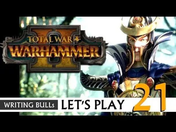 Let's Play: Total War Warhammer 2 (21) [deutsch]