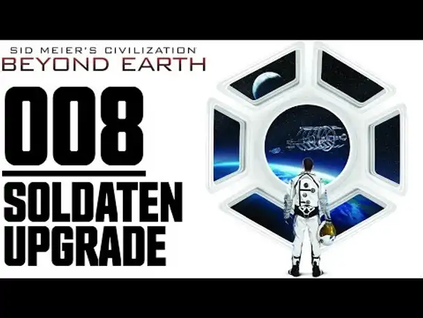 Civilization Beyond Earth  Gameplay German Part 8 | Let's Play Deutsch Civ Beyond Earth