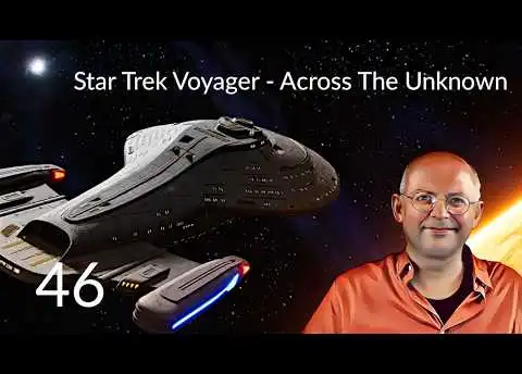 STAR TREK: VOYAGER - Across The Unknown (46) [Deutsch]
